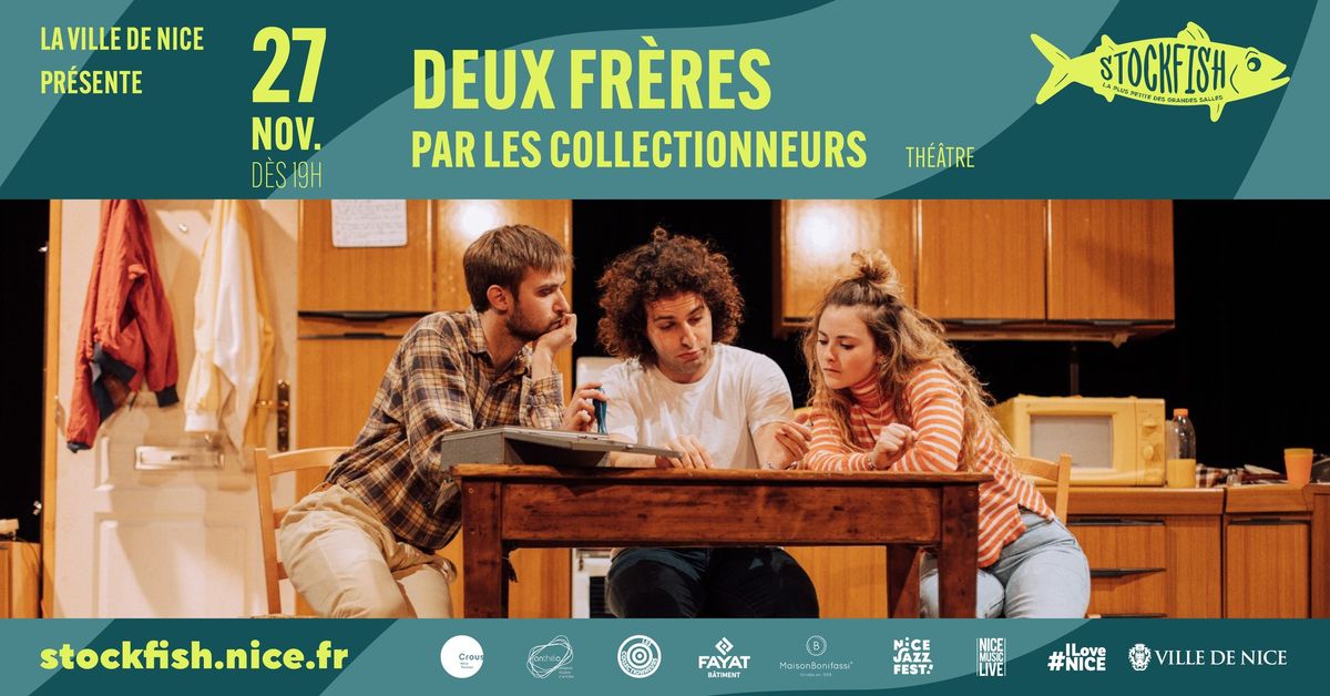 Th\u00e9\u00e2tre "Deux fr\u00e8res" par les Collectionneurs