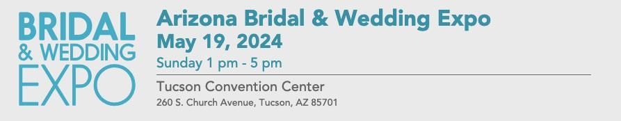 Arizona Bridal & Wedding Expo