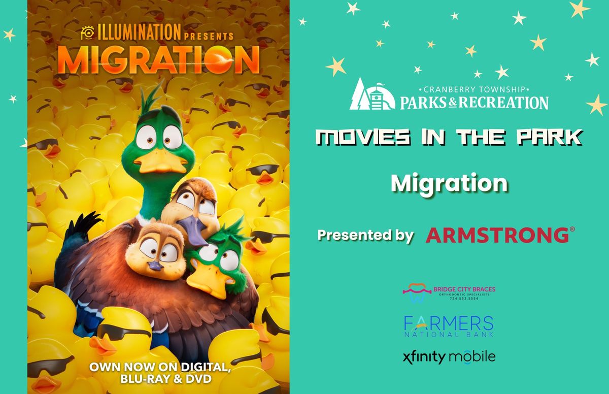 Movies in the Park: Migration