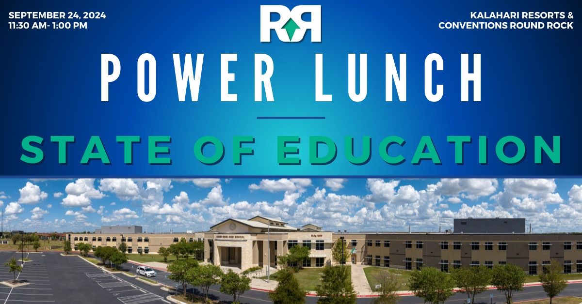 State of Education Power Lunch