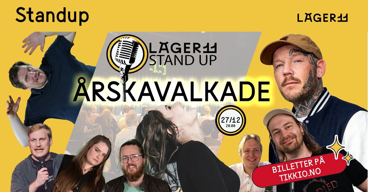 Standup p\u00e5 Lager11 - \u00c5retskavalkade!