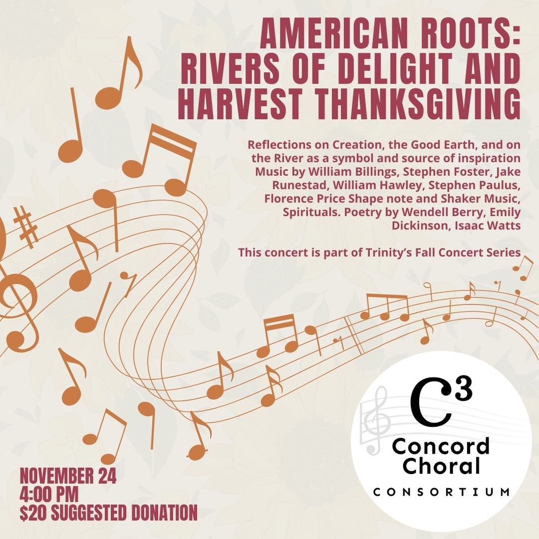 American Roots: Rivers of Delight and Harvest Thanksgiving