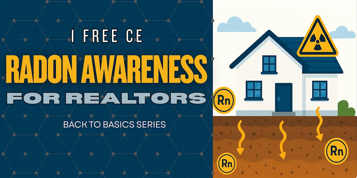 1 CE: Radon Awareness for Realtors (FREE)