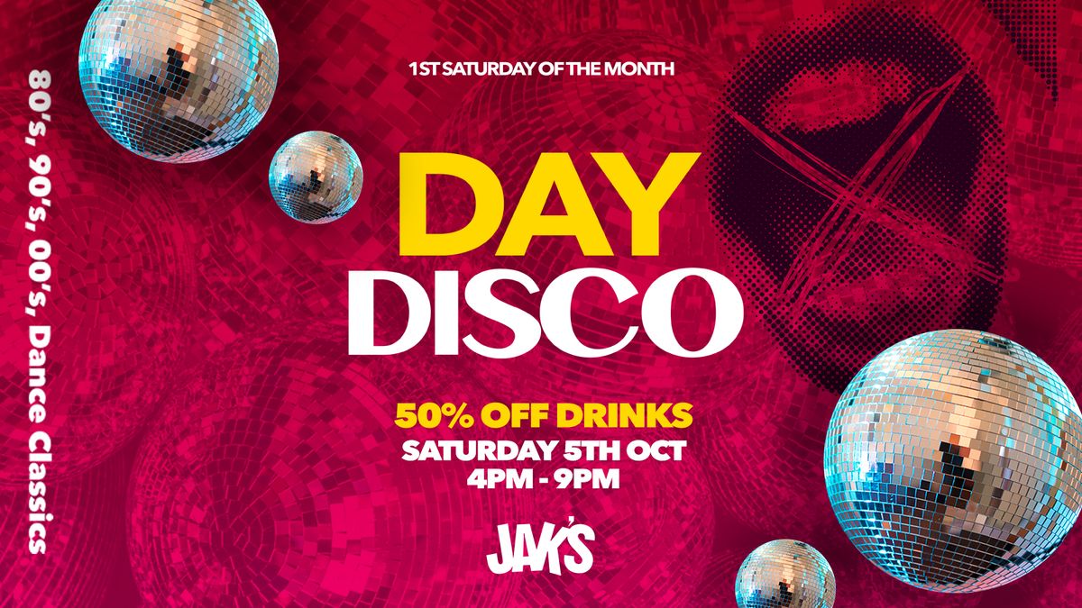 DAY DISCO (4PM - 9PM I 50% OFF ALL DRINKS)