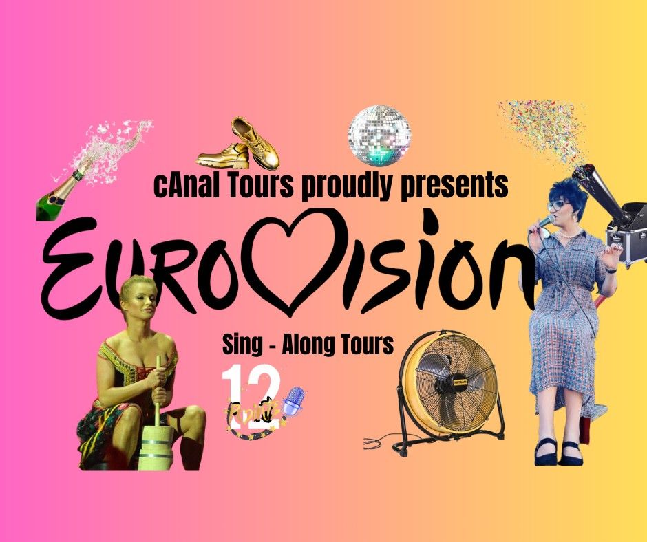 Eurovision Sing-Along Tours!\ufe0f Thursday 9 May at 13:30 - 14:30