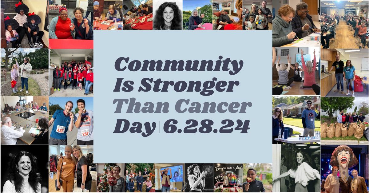 Community Is Stronger Than Cancer Day