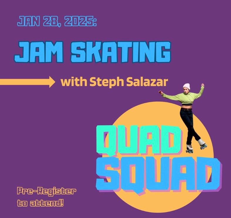 Jam Skating Workshop with Steph Salazar