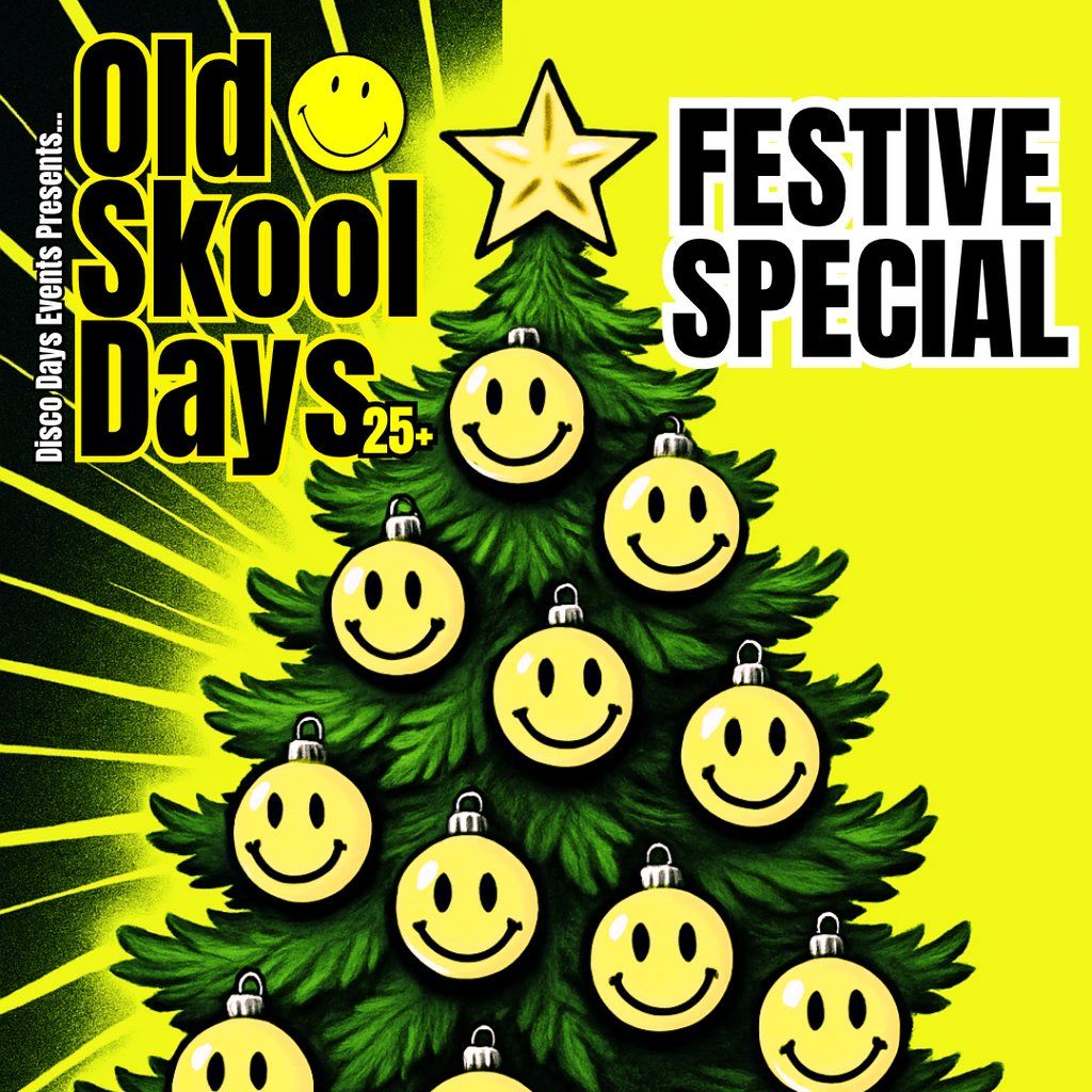 Old Skool Days - Festive Special!