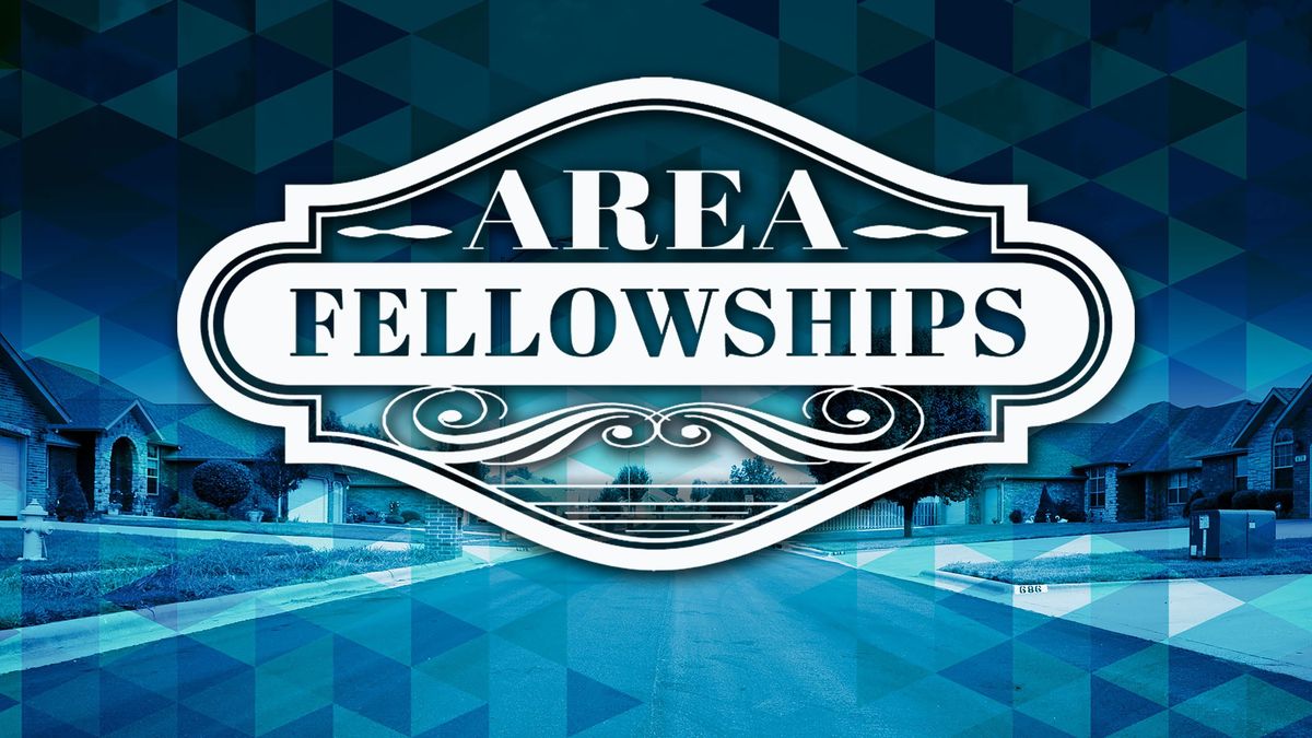 Area Fellowships - October 6, 2024