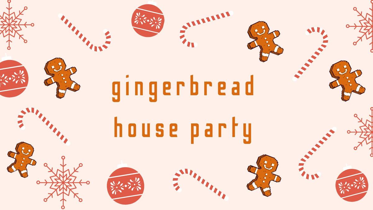 Gingerbread House Party