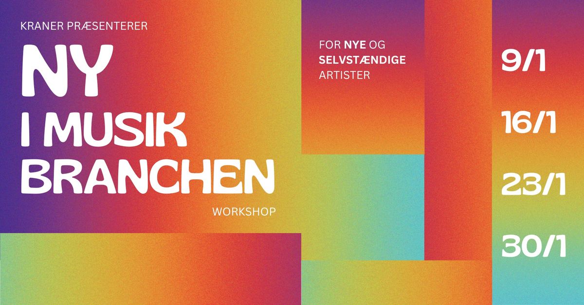 Ny i Musikbranchen workshop