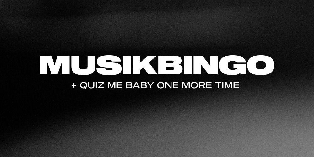 Musikbingo + Quiz Me Baby One More Time - Fermaten, Herning