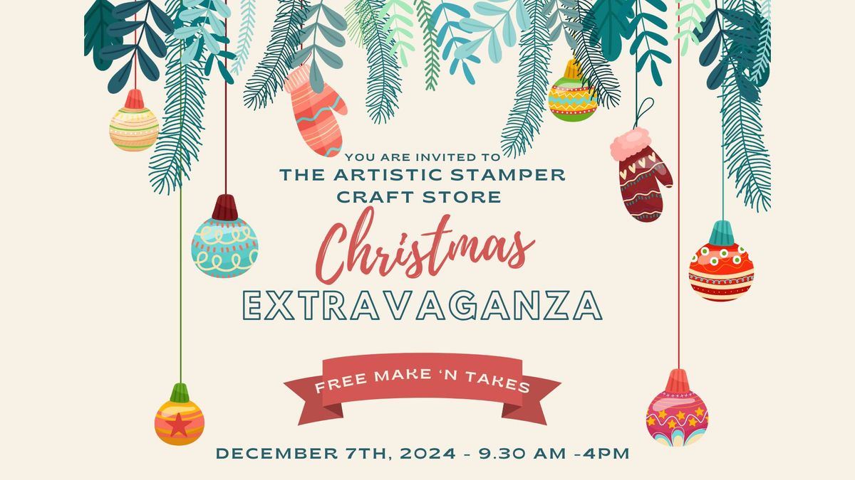 CHRISTMAS EXTRAVAGANZA SATURDAY 7TH DECEMBER 2024