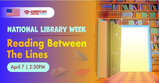 National Library Week Reading Between The Lines American Center 8th Fl Diamond Plaza Svay Rieng 7 April 21