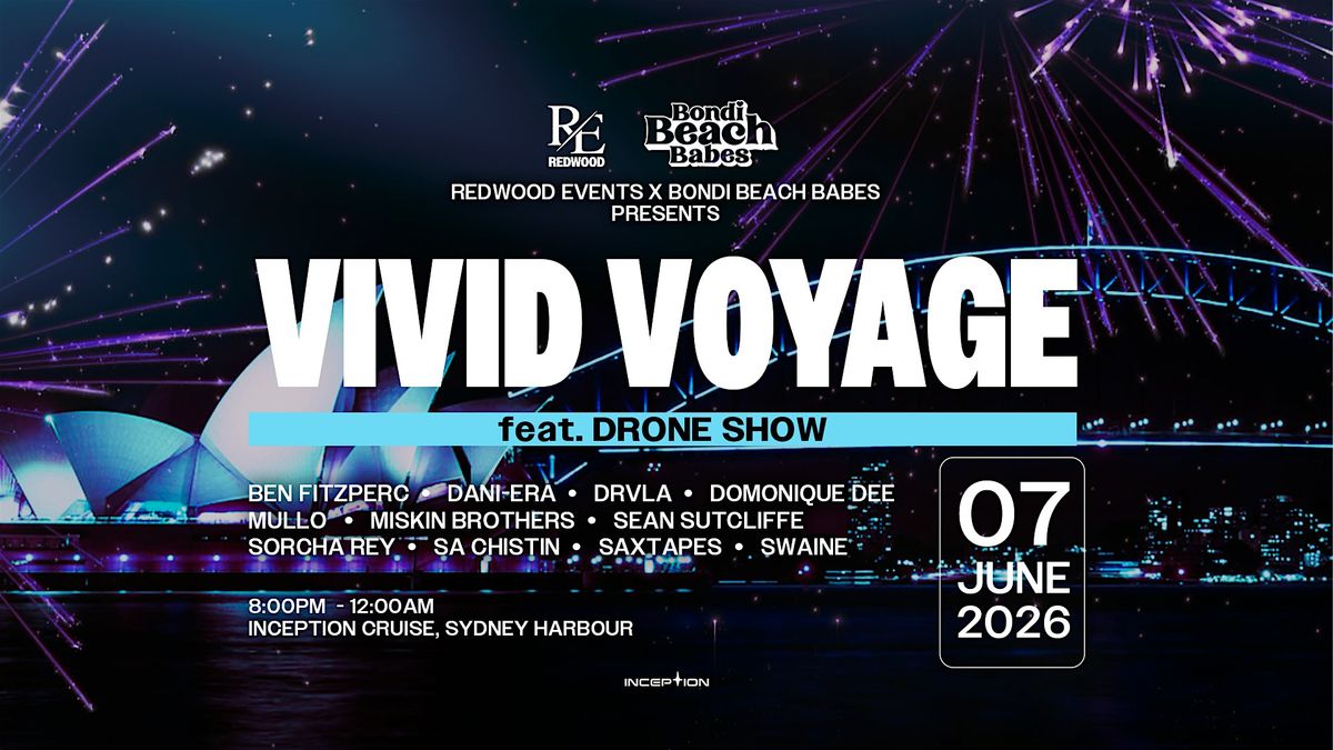 VIVID VOYAGE - Feat SPECTACULAR DRONE SHOW