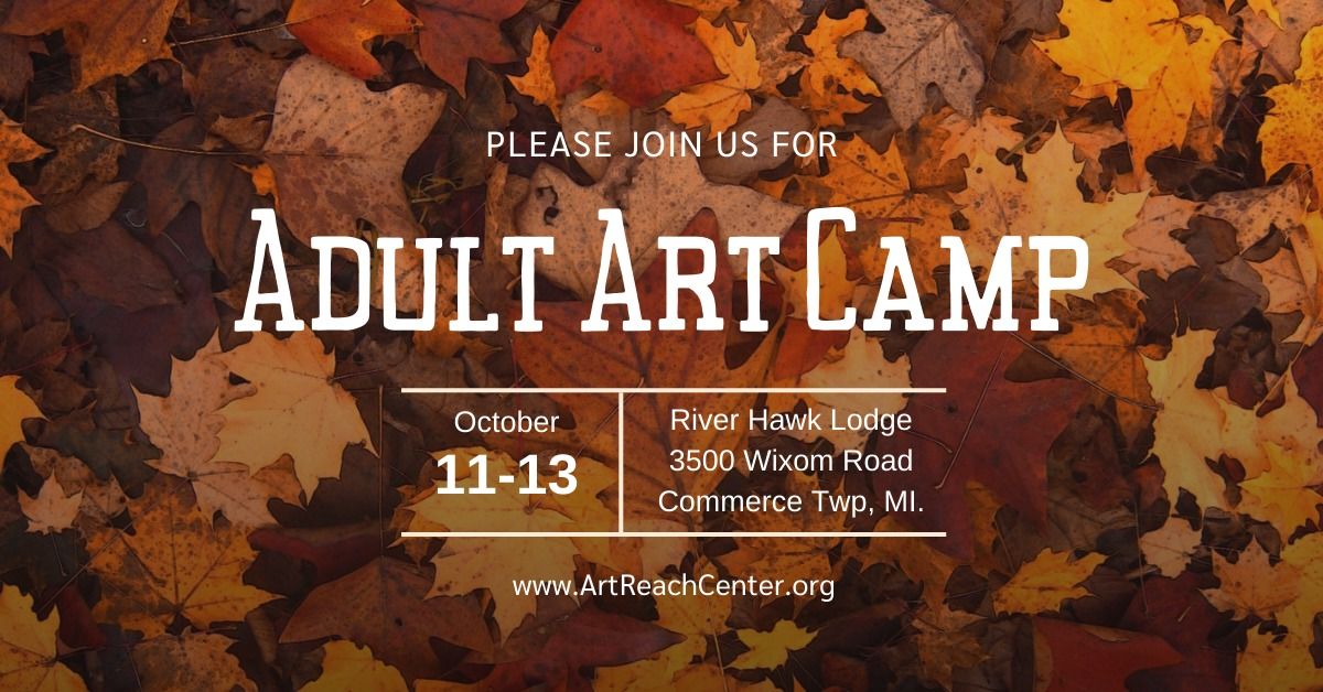 Adult Art Camp at Proud Lake