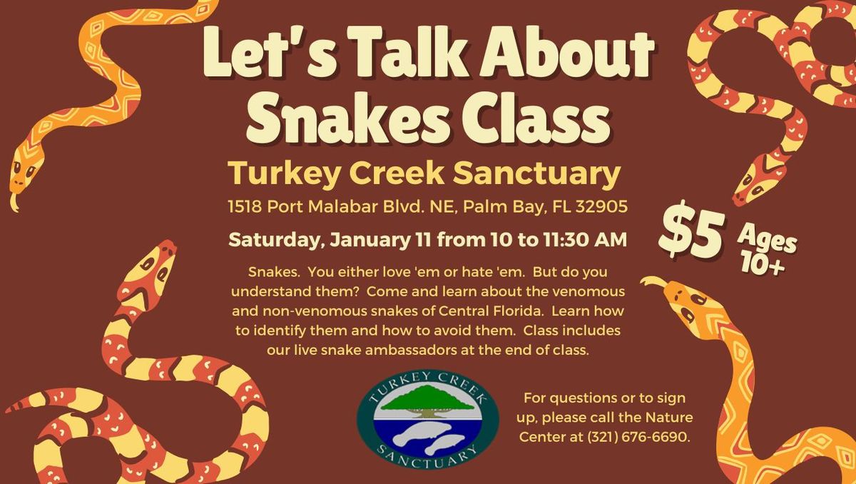 Let's Talk About Snakes Class