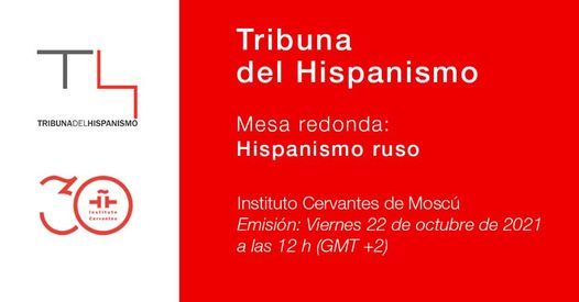 Tribuna del Hispanismo | El hispanismo en Rusia