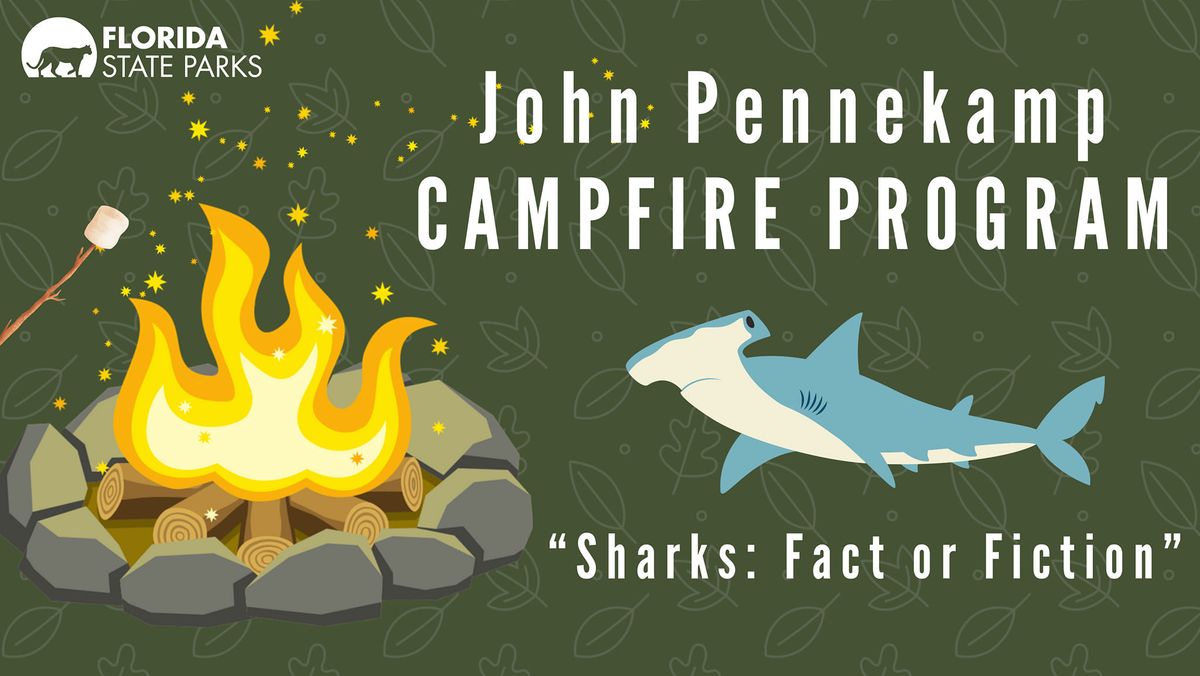 "Sharks: Fact or Fiction" Campfire Program