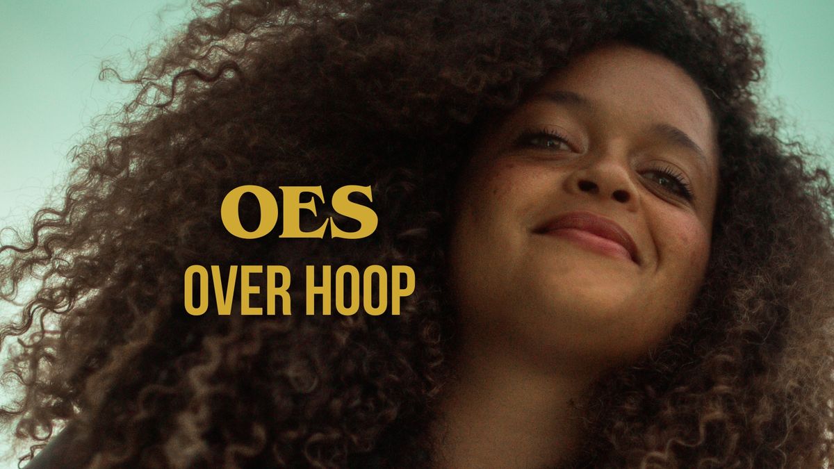 Oes - OVER HOOP tour