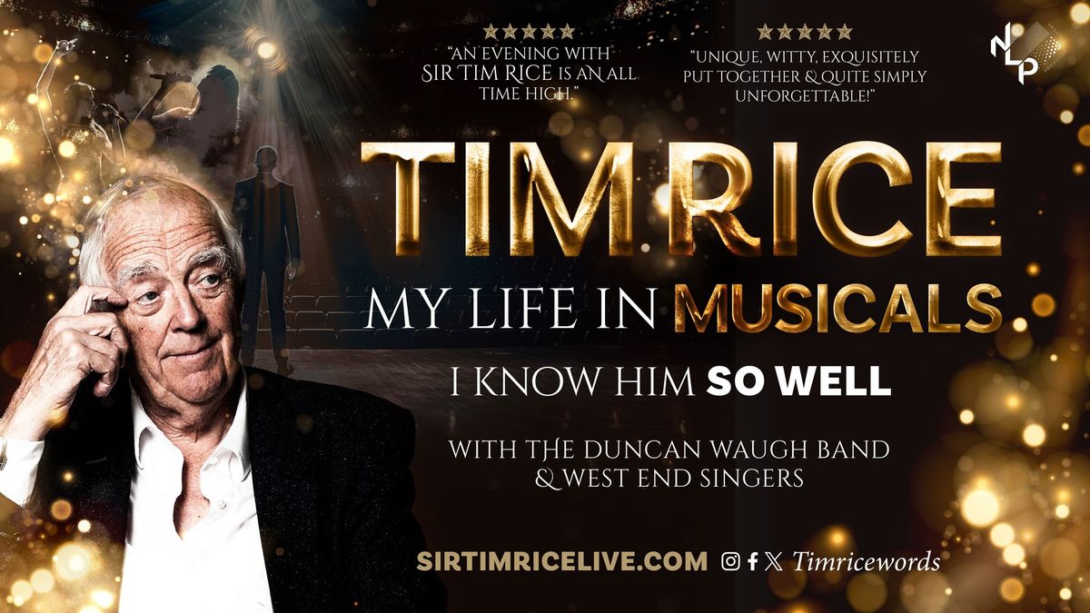 Sir Tim Rice My Life in Musicals Birmingham