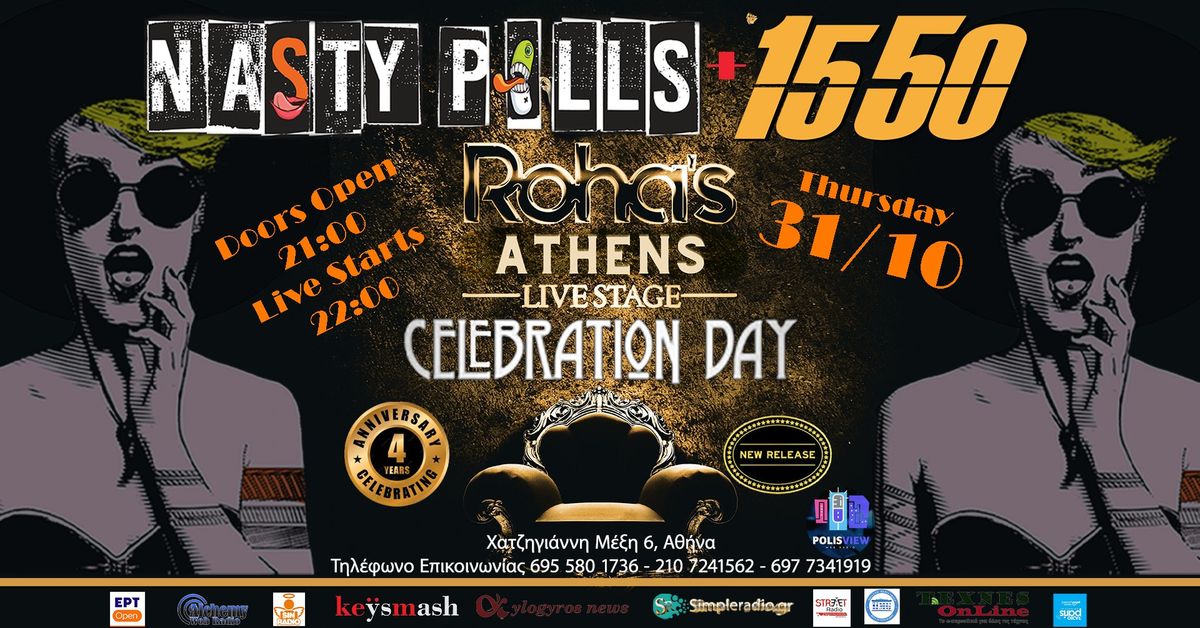 Nasty Pills +1550 Celebration Day @ Rohas Athens - Live Stage