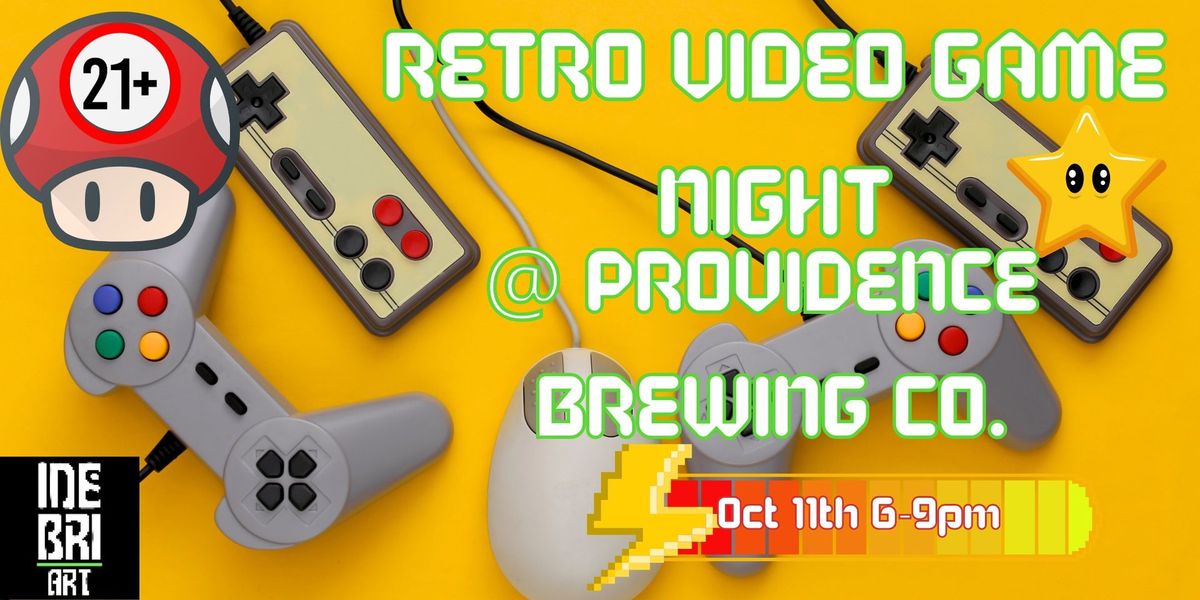 Retro Video Game Night @ Providence Brewing Co