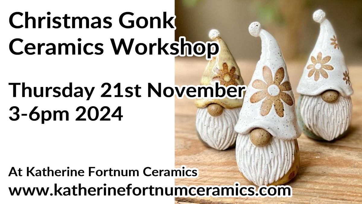 Christmas Gonk Ceramics Workshop 