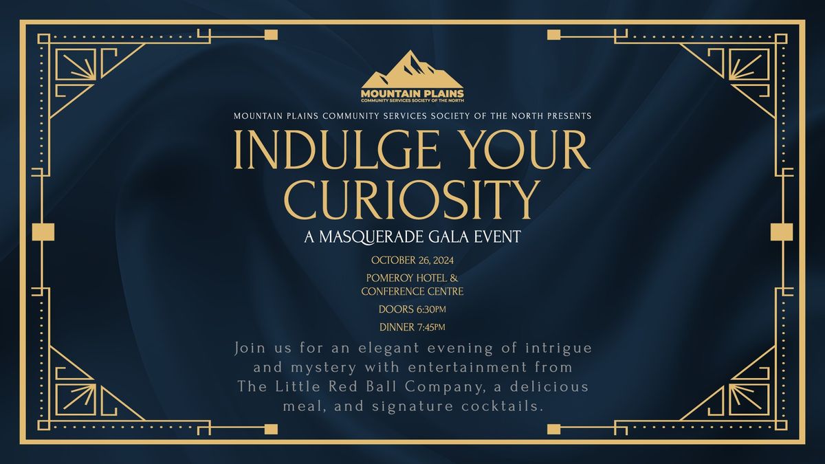 Indulge Your Curiosity: A Masquerade Gala Event