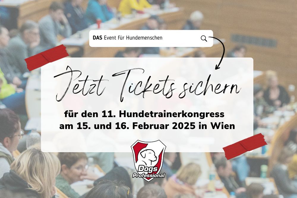 Dogs Professional 2025 - 11. Hundetrainerkongress - VetMed Uni Wien