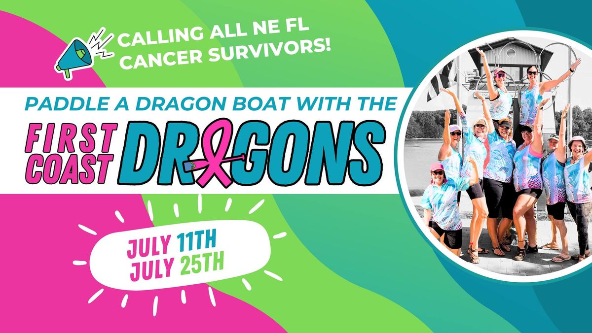 Learn to Paddle with the First Coast Dragons: For All Cancer Survivors