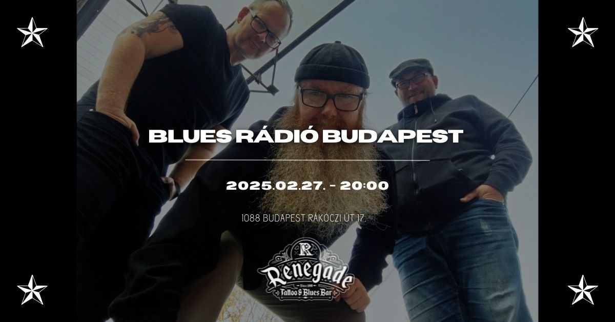 Blues R\u00e1di\u00f3 Budapest koncert