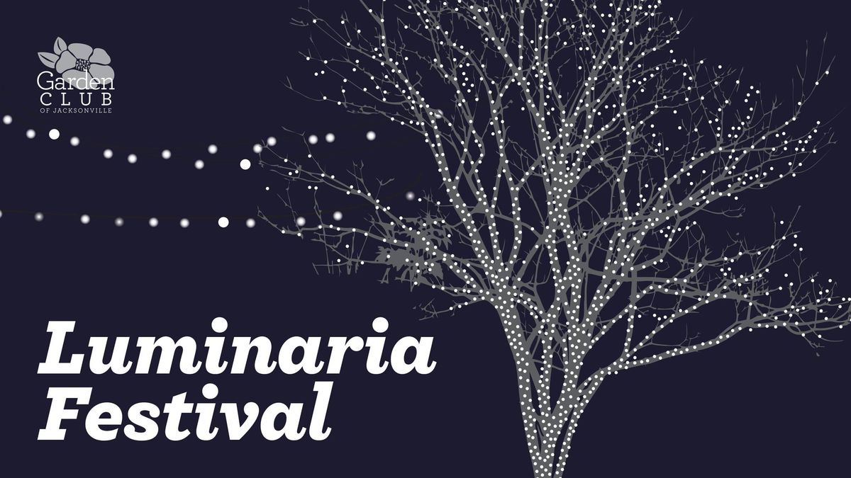 2024 Luminaria Festival