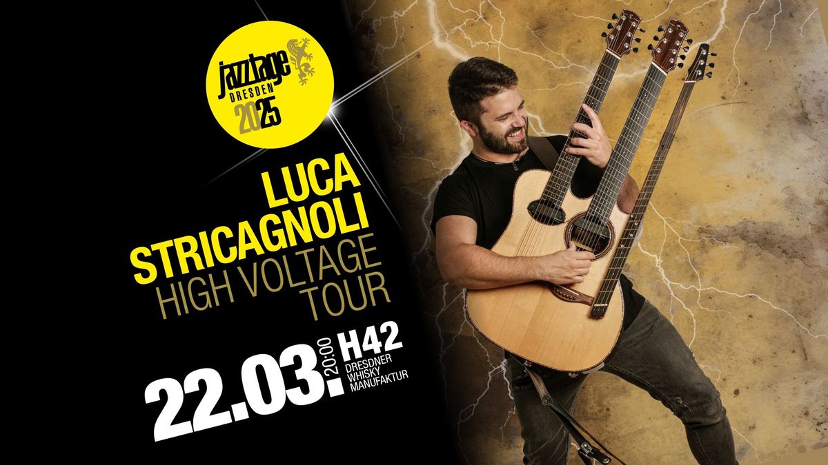 Luca Stricagnoli | High Voltage Tour