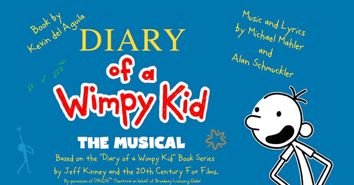 Diary of a Wimpy Kid the Musical