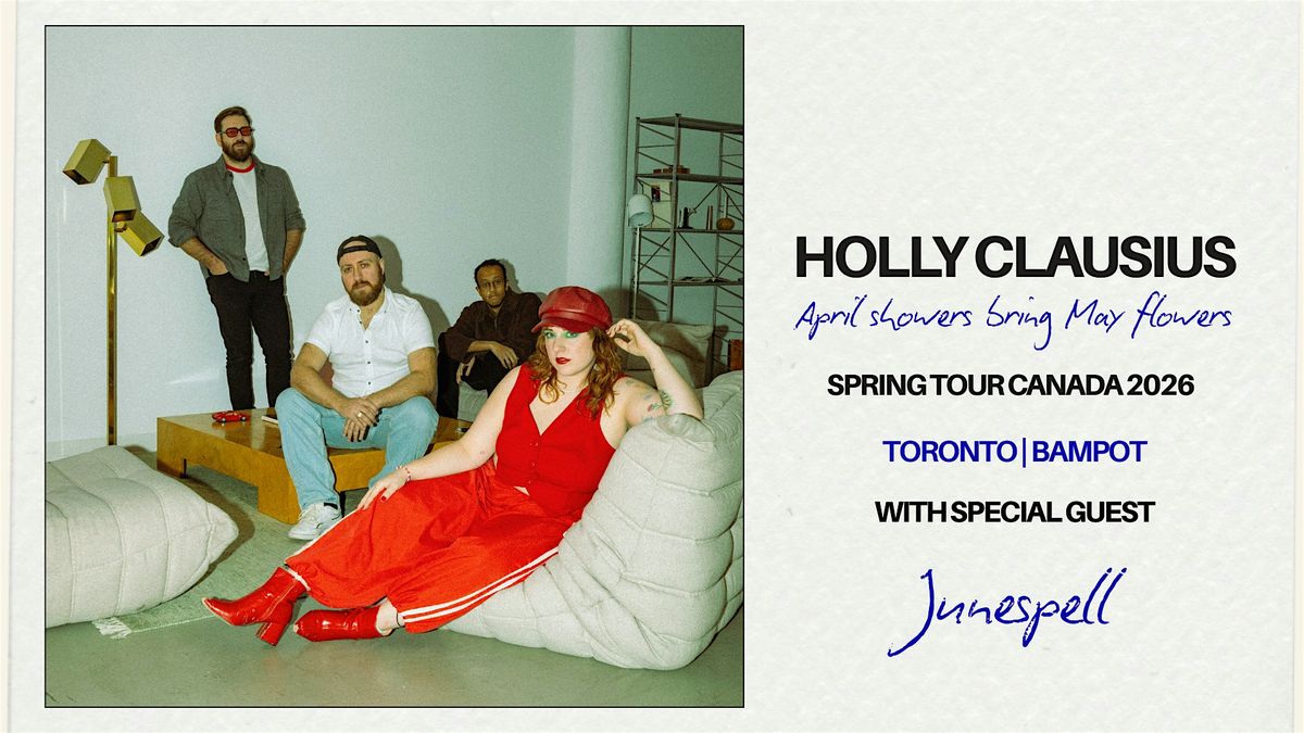 Holly Clausius - Spring Tour - Toronto