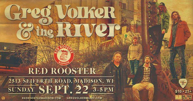 Greg Volker and the River at Red Rooster