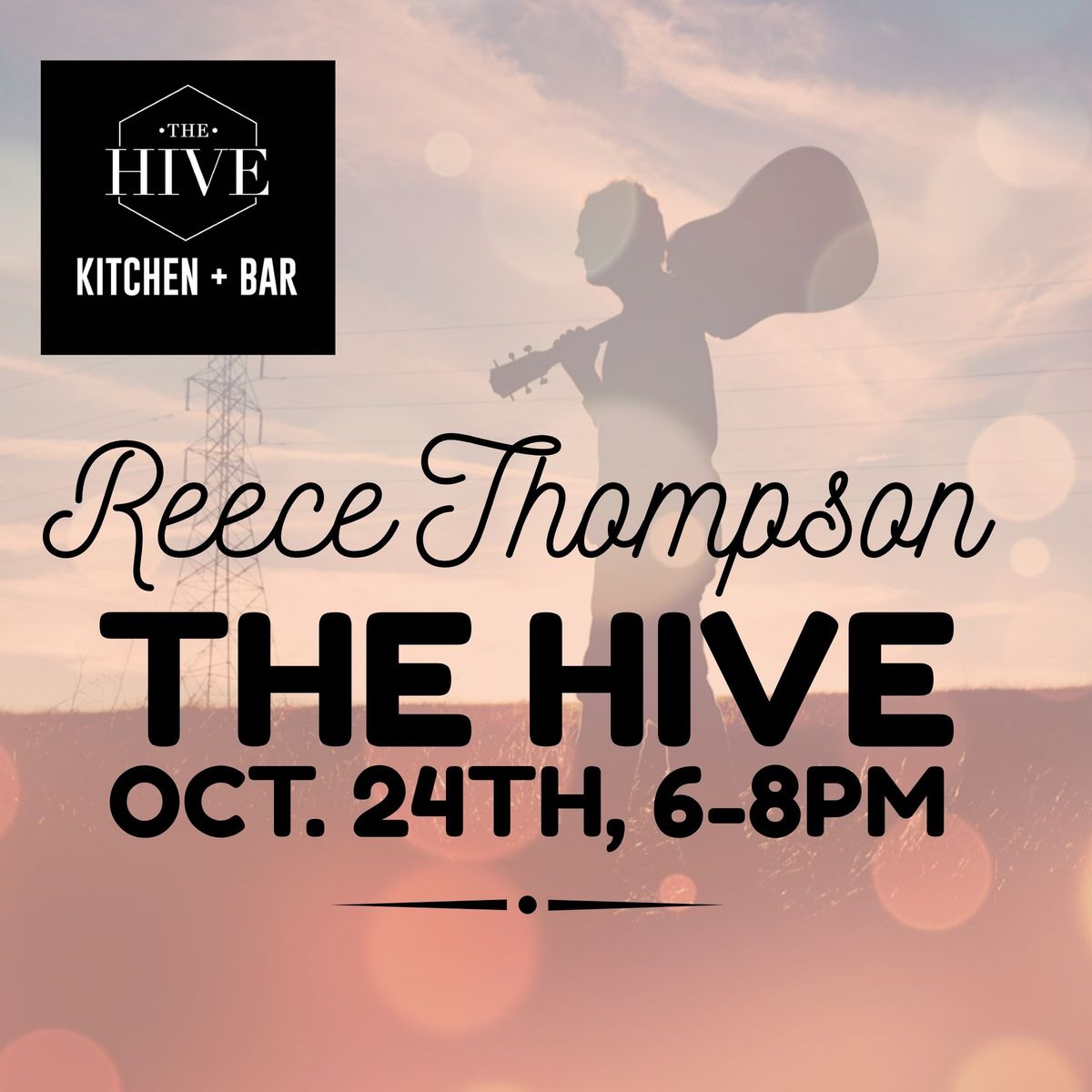 The Hive ft. Live Music by Reece Thompson