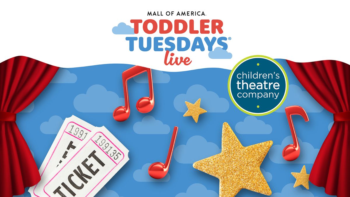 Toddler Tuesdays LIVE presented by Children's Theatre Company