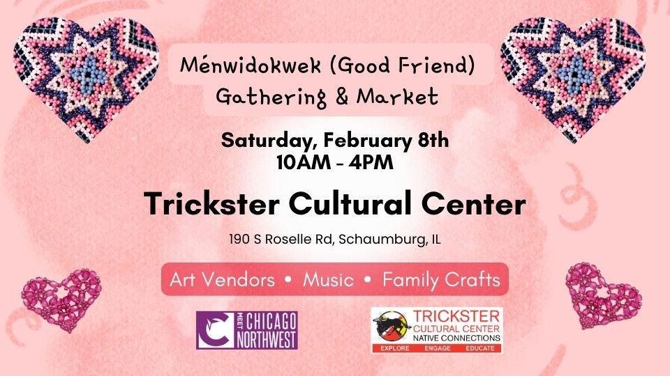 M\u00e9nwidokwek (Good Friend) Gathering & Market