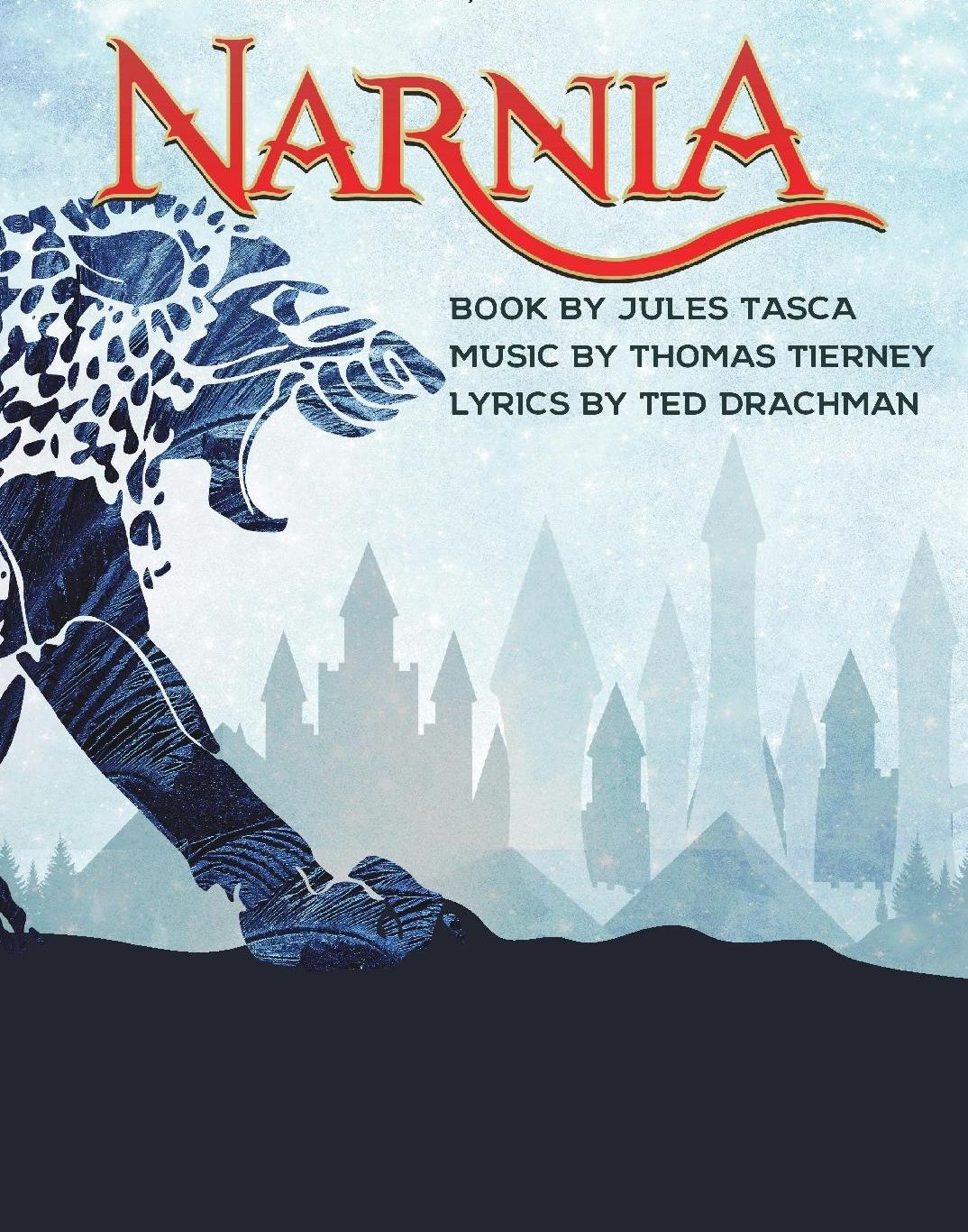 NARNIA: The Musical - December 6, 7 & 8