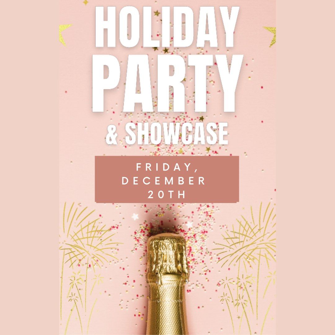 Holiday Party & Showcase