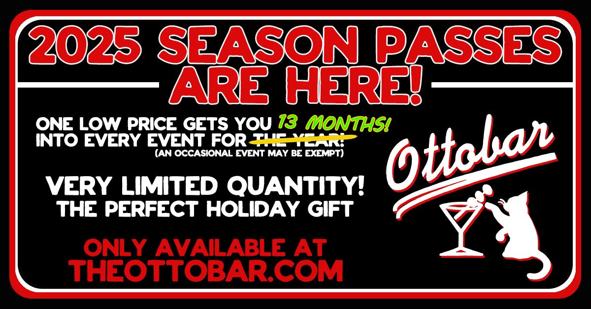 2025 Ottobar Season Pass!