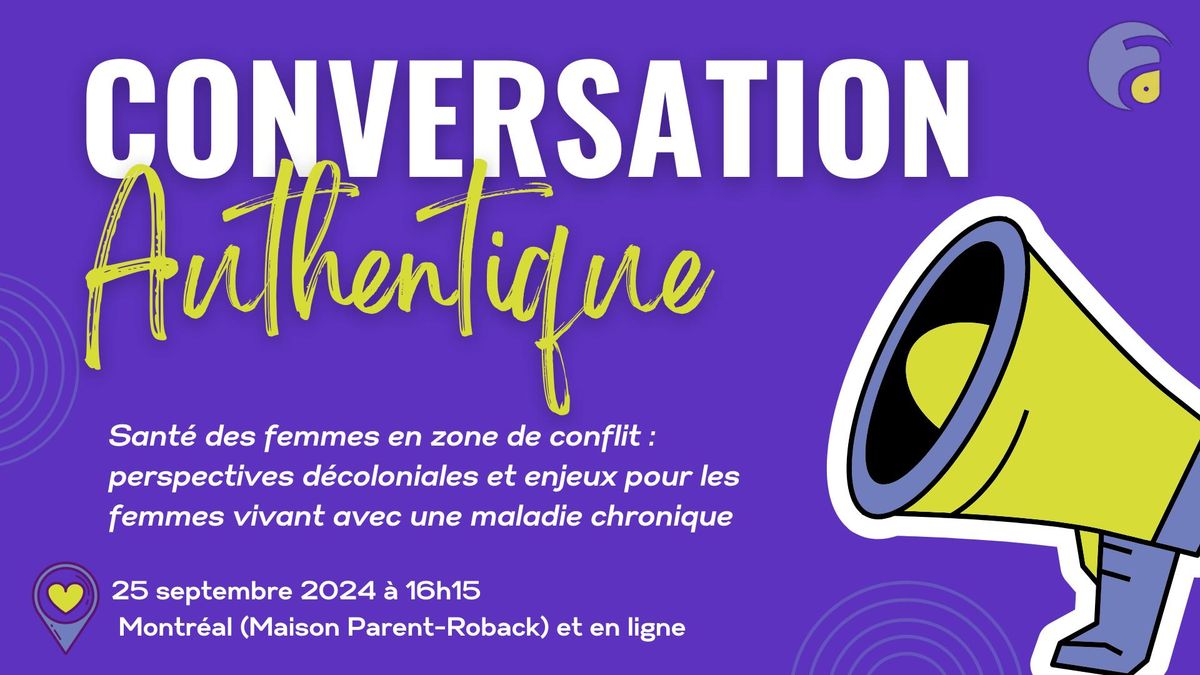 Conversation authentique: Sant\u00e9 des femmes en zone de conflit 