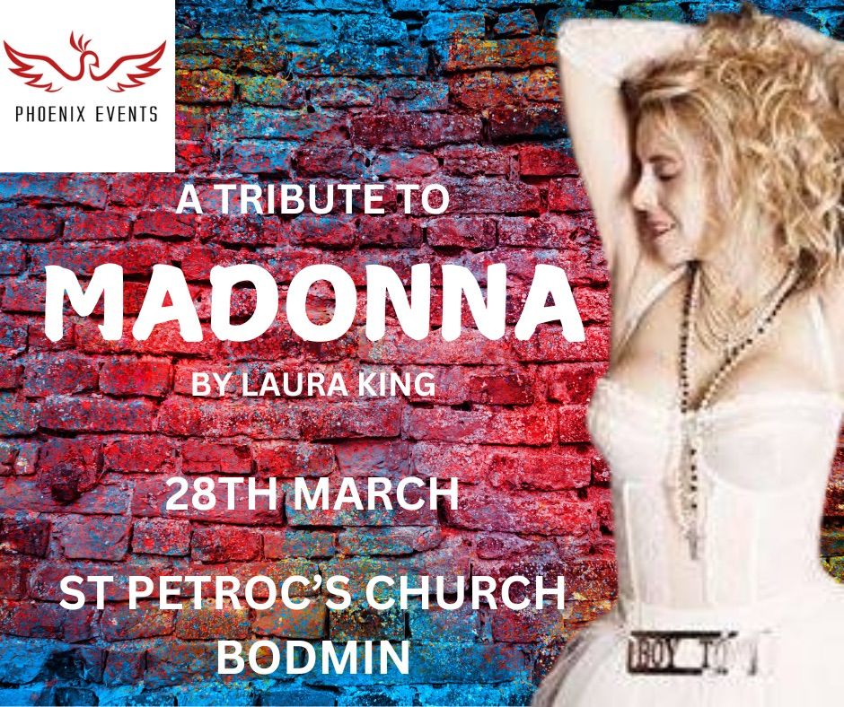 Madonna tribute at St Petroc\u2019s Church Bodmin 