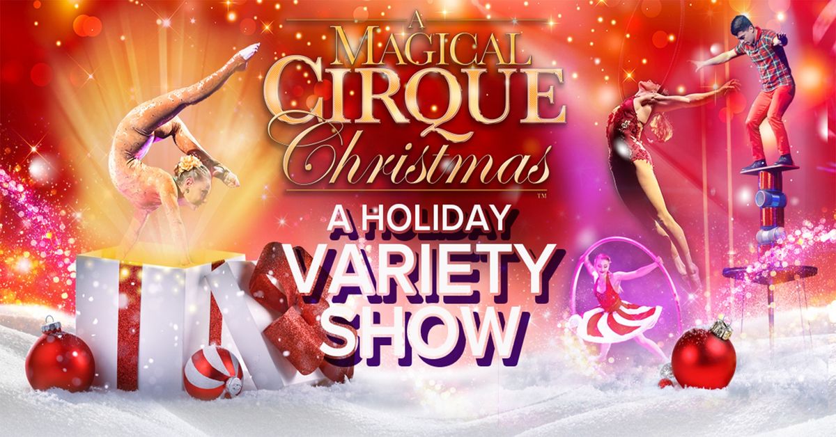 A Magical Cirque Christmas