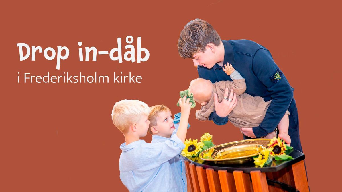 Drop in-d\u00e5b i Frederiksholm kirke