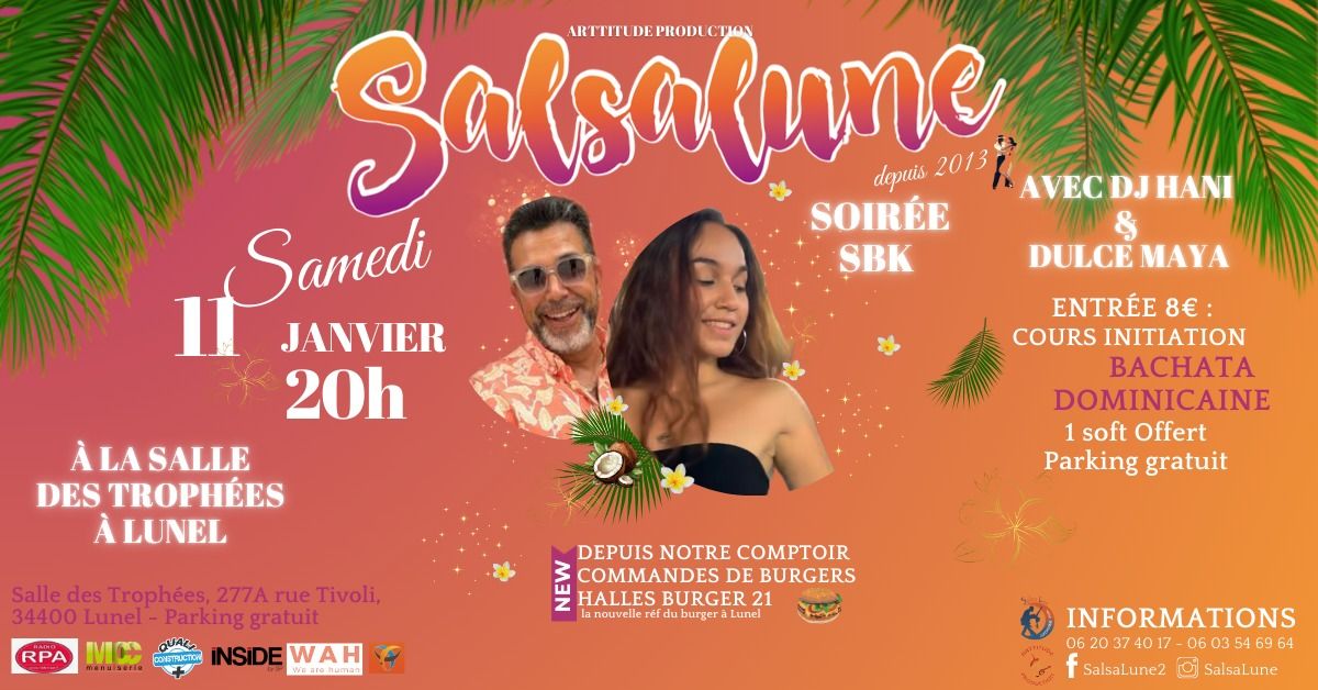 Soir\u00e9e SBK Salsalune-DULCE MAYA & DJ HANI- 11 JANVIER  