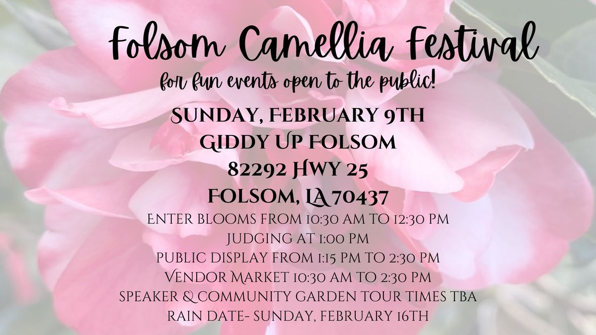 4th Annual Folsom Camellia Festival