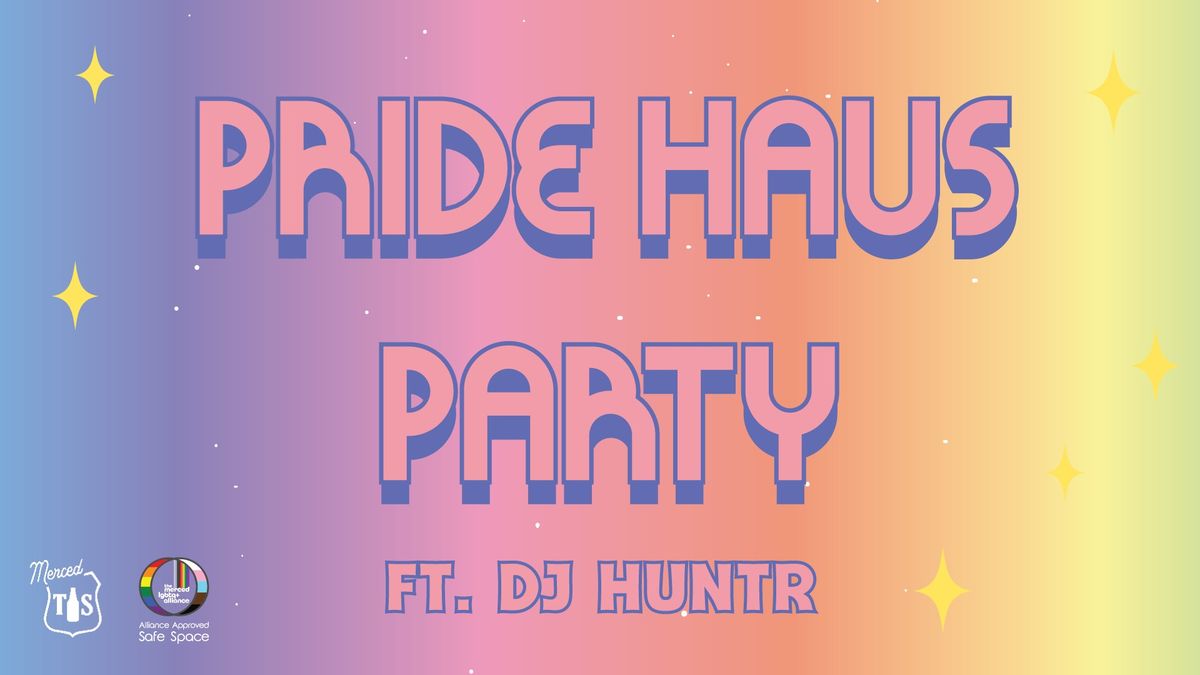 Pride Haus Party
